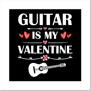 Guitar Is My Valentine T-Shirt Funny Humor Fans Posters and Art